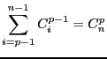 $ \displaystyle \sum_{i=p-1}^{n-1}C_i^{p-1} = C_n^p$