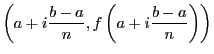 $\displaystyle \left(a + i\frac{b - a}{n}, f\left(a + i\frac{b -
a}{n}\right)\right)$