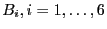 $B_i, i = 1, \ldots, 6$